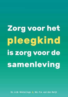 NIEUW | Zorg voor het pleegkind is zorg voor de samenleving NIEUW | Zorg voor het pleegkind is zorg voor de samenleving
