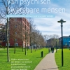 Ondersteuning van psychisch kwetsbare mensen Ondersteuning van psychisch kwetsbare mensen