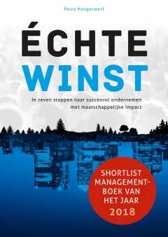 Echte winst is maatschappelijke betrokkenheid Echte winst is maatschappelijke betrokkenheid