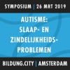 Autismesymposium: slaap- en zindelijkheidsproblemen Autismesymposium: slaap- en zindelijkheidsproblemen