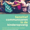 Recensie 'Sensitief communiceren in de kinderopvang. Versterk de pedagogische kwaliteit met Gordon' Recensie 'Sensitief communiceren in de kinderopvang. Versterk de pedagogische kwaliteit met Gordon'