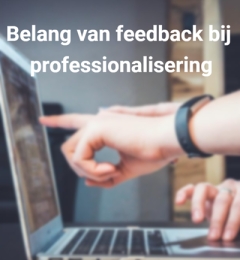 Belang van feedback bij professionalisering in de zorg
