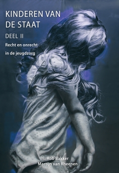 NIEUW | Kinderen van de staat / Deel II NIEUW | Kinderen van de staat / Deel II