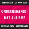 Middagsymposium Ondernemen(d) met autisme Middagsymposium Ondernemen(d) met autisme