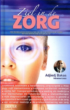 Voorspel toekomstige gezondheidstrends en win 'Ziel in de Zorg' Voorspel toekomstige gezondheidstrends en win 'Ziel in de Zorg'