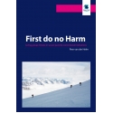 First do no Harm