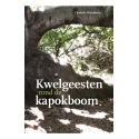 Kwelgeesten rond de kapokboom