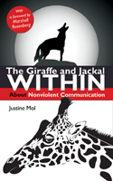 The Giraffe and Jackal Within
