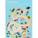 Good Work: the Ethics of Craftsmanship