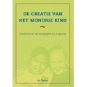 De creatie van het mondige kind