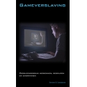 Gameverslaving