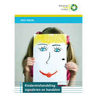 Kindermishandeling: signaleren en handelen