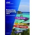 Belastingwetgeving Curaçao, Sint Maarten, Aruba & de BES eilanden 2011