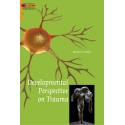 Developmental Perspective on Trauma