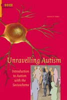 Unravelling Autism