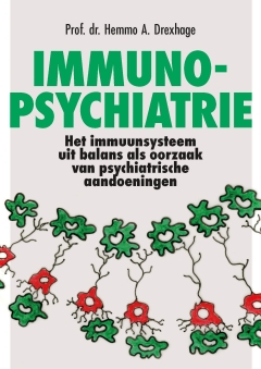 NIEUW | Immuno-psychiatrie: Het immuunsysteem-uit-balans als oorzaak van psychiatrische aandoeningen