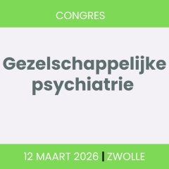 Congres: Gezelschappelijke psychiatrie