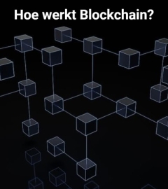 Hoe werkt Blockchain?