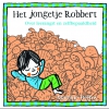Het jongetje Robbert - Over leerangst en zelfbepaaldheid - 2e druk