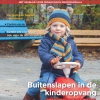 KIDDO 1 2021 | Buiten slapen in de kinderopvang, kunst en cultuur & nog veel meer! KIDDO 1 2021 | Buiten slapen in de kinderopvang, kunst en cultuur & nog veel meer!