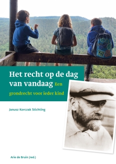 NIEUW |  Het recht op de dag van vandaag. Een grondrecht voor ieder kind