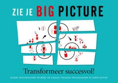 NIEUW | Zie je Big Picture. Transformeer succesvol!
