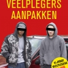 Jonge Veelplegers: een 5 stappen aanpak Jonge Veelplegers: een 5 stappen aanpak