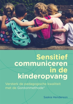 4e druk | Sensitief communiceren in de kinderopvang