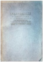 Opvoeden: leiden of laten groeien: het beroemde boek van Theodor Litt