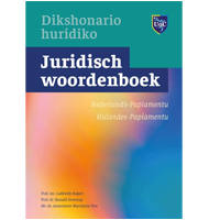 Juridisch woordenboek Nederlands-Papiamentu Dikshonario hurídiko Hulandes-Papiamentu